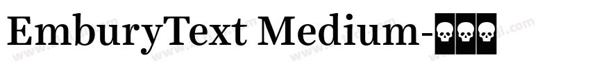 EmburyText Medium字体转换